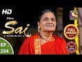 Mere Sai - Ep 294 - Full Episode - 8th November, 2018