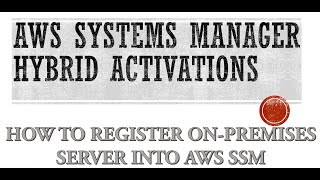 Aws Systems Manager Hybrid Activation Aws Ssm Hybrid Activation Nadeemlabs
