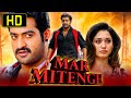 Mar Mitenge (Oosaravelli) - Jr. NTR Blockbuster Hindi Dubbed Movie | Tamannaah Bhatia, Prakash Raj
