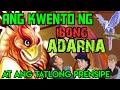 ANG KWENTO NG IBONG ADARNA : KWENTONG PAMBATA NA MAY ARAL / FILIPINO / TAGALOG