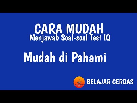 Cara Mudah Menjawab Soal Test IQ di Test CPNS