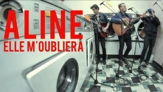 Aline - Elle Moubliera - Session Labo - Bars En Trans 2012
