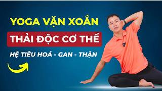 Bài Tập Yoga Vặn Xoắn, Thải Độc Sáng Da, Tặng Cường Hệ Miễn Dịch Hải Ninh Yoga