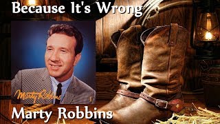Watch Marty Robbins Because Its Wrong video
