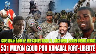 Bandi Ap Tire Sou Cha Kenya, 4 Milyon Dola Vet Pou Kanaval, Louco Lave Dimitri H, Guy Paret Tet Li