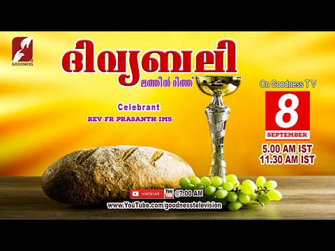 HOLY MASS | LATIN MASS | 08 SEPTEMBER 2021 | REV FR PRASANTH IMS വിശുദ്ധ കുർബാന | GOODNESS TV