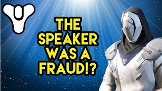 Destiny 2 Lore The Speaker Was A Fraud? Myelin Games