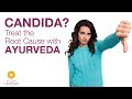 Candida Care for Your Ayurvedic Body Type