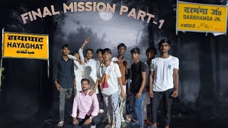 Final Mission Part-1 Short Movie Hytgang