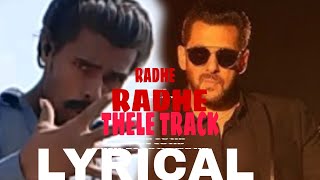 Radhe Le Track - Lyrical Radhe - Yourmost Wanted Bhai Salman Khan & Dishapatani Sajid Wajid