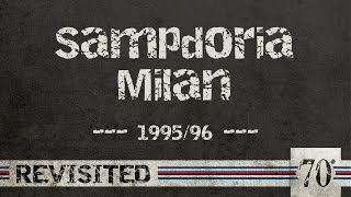 Revisited Sampdoria-Milan 199596