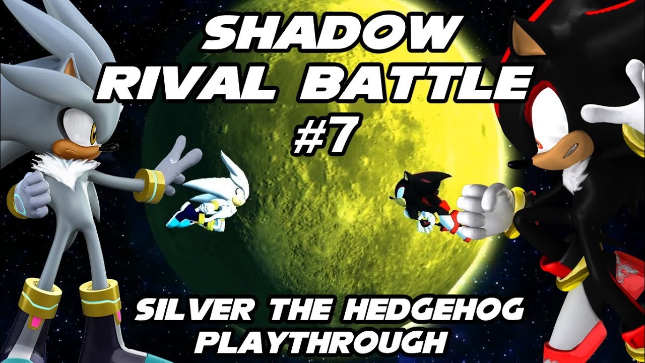 Sonic Generations - Silver the Hedgehog 2006 Mod - Part 7 - Shadow Rival Battle - YouTube