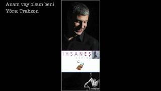 İhsan Eş - Anam Vay Olsun