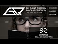 Dirty Dubstep Mix & Eminence Trance Guest Mix - The Going Quantum Podcast: Episode 4