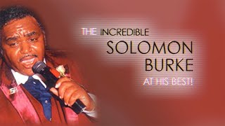 Watch Solomon Burke Please Come Back Home To Me video