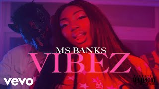 Ms Banks - Vibez