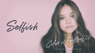 Selfish - Maria Ermakova