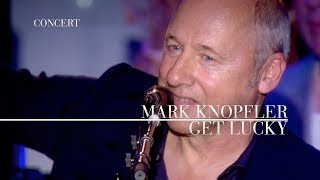 Watch Mark Knopfler Get Lucky video