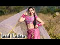 LAAD LADAU - Laad Piya ke || Sapna Choudhary || Cover by Megha
