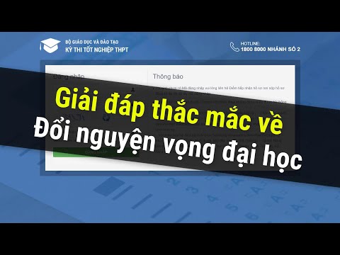 Giải đáp tất tần tật thắc mắc về Đổi nguyện vọng đại học năm 2021