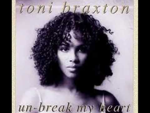 Unbreak My Heart Unbreak My Heart