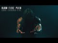 Born Through Fire - Blood Fire Pain (Official Music Video)