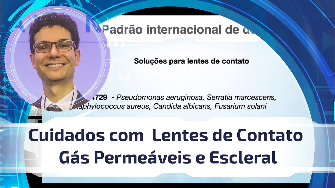 Cuidados com Lentes de Contato Gás Permeáveis e Escleral