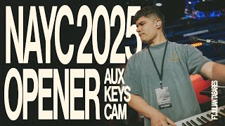 Nayc 2025 Opener New Thing Coming Aux Keys Cam
