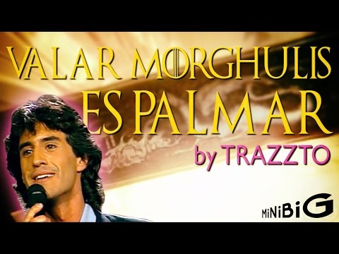 Valar Morghulis es Palmar by Trazzto