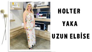 HOLTER YAKA UZUN ELBİSE - HOLTER COLLAR LONG DRESS