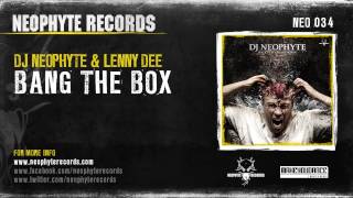 Watch Neophyte Bang The Box video