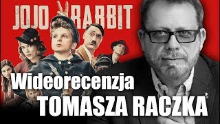 Jojo Rabbit, 2019, Reż. Taika Waii - Recenzja Tomasza Raczka.