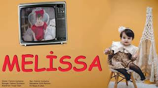 Melissa Sən Bu Qədər Şipşirin Necə Oldun...