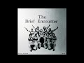 Brief Encounter - We Want To Play (JKriv Edit)