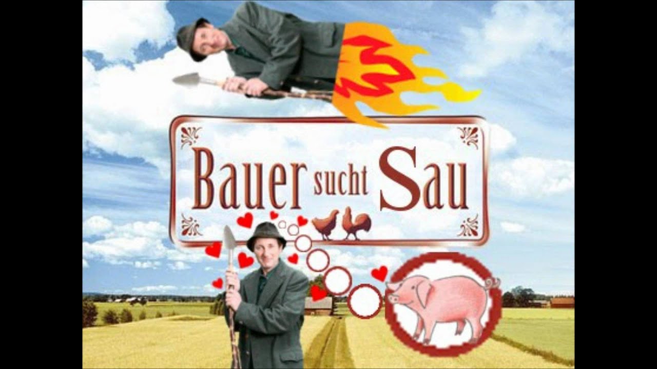 Bauer sucht sau geiler als bei rtl 6