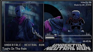 Undertale Neutral Run - Tears In The Rain Sks Take