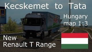 Ets2 Hungary Map Timelapse Kecskemet To Tata