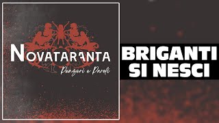 Novataranta - Briganti Si Nesci