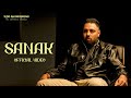 Badshah - SANAK (Official Video) | 3:00 AM Sessions