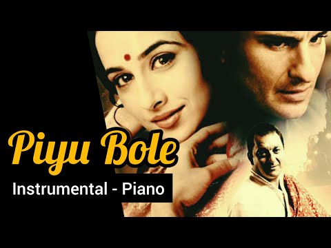 Parineeta - Piya bole