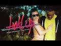 Mumzy Stranger - Hold Up ft. Nish & LYAN (Official Music Video) | Naamta Jani Na