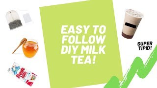 LESS THAN 5-MINUTE HOME MADE MILK TEA (I only spent ~ PhP 25.00).