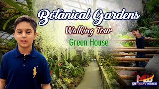 Botanical Gardens Walking Tour L Incredible Greenhouses L