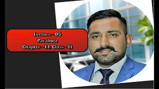 LECTURE 5 PARABOLA