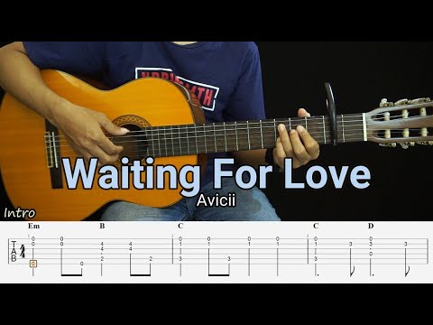Waiting For Love - Avicii - Fingerstyle Guitar Tutorial TAB + Chords + Lyrics