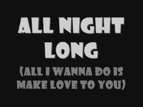 WANT TO DO IS MAKE LOVE TO YOU LYRICS want to do is make love to you lyrics: