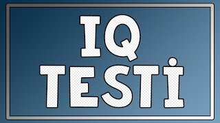 IQ TEST : 10 SORU