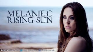 Watch Melanie C Rising Sun video