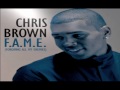 New RnB 2011| Chris Brown - Ill Be Right Here (2011) FAME ALBUM