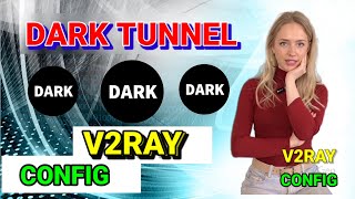 How To Create A V2Ray Server With Dark Tunnel Vpn For Secure Browsing